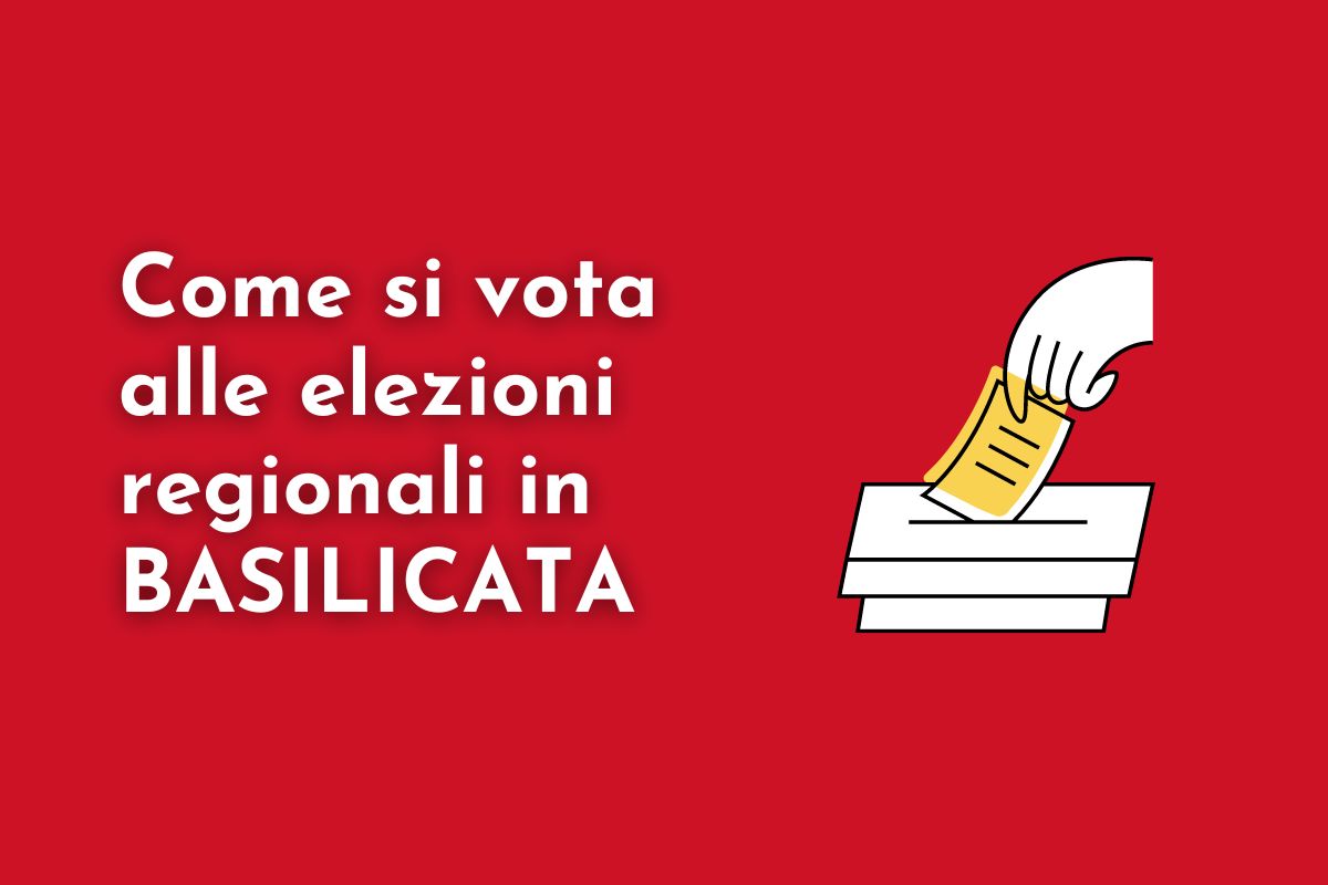 Come Si Vota Alle Elezioni Regionali Basilicata