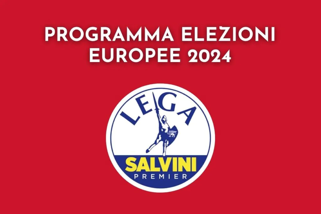 programma elettorale lega elezioni europee 2024
