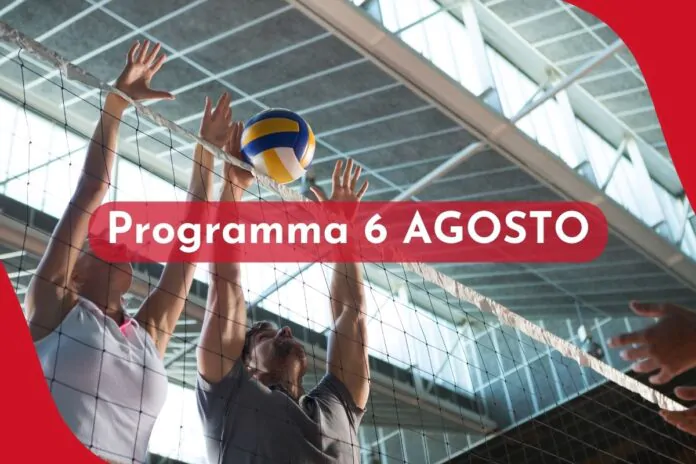 programma 6 agosto olimpiadi di parigi 2024