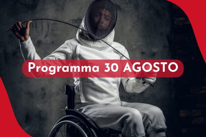 programma 30 agosto 2024 paralimpiadi di parigi