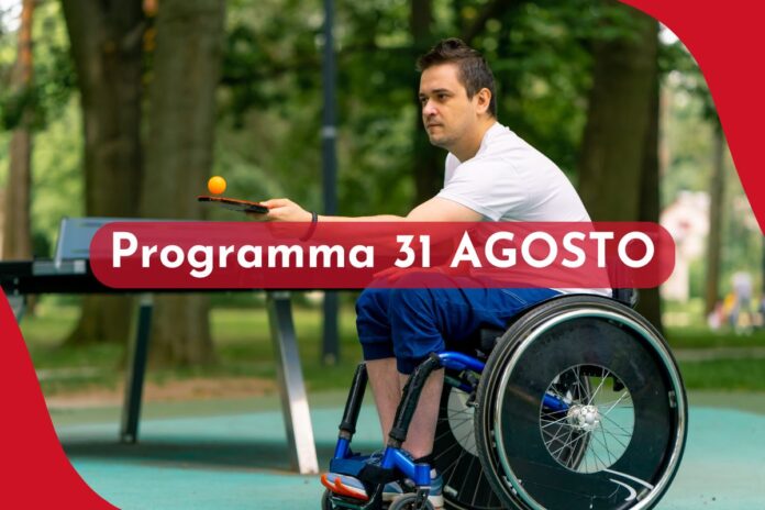 programma 31 agosto 2024 paralimpiadi di parigi