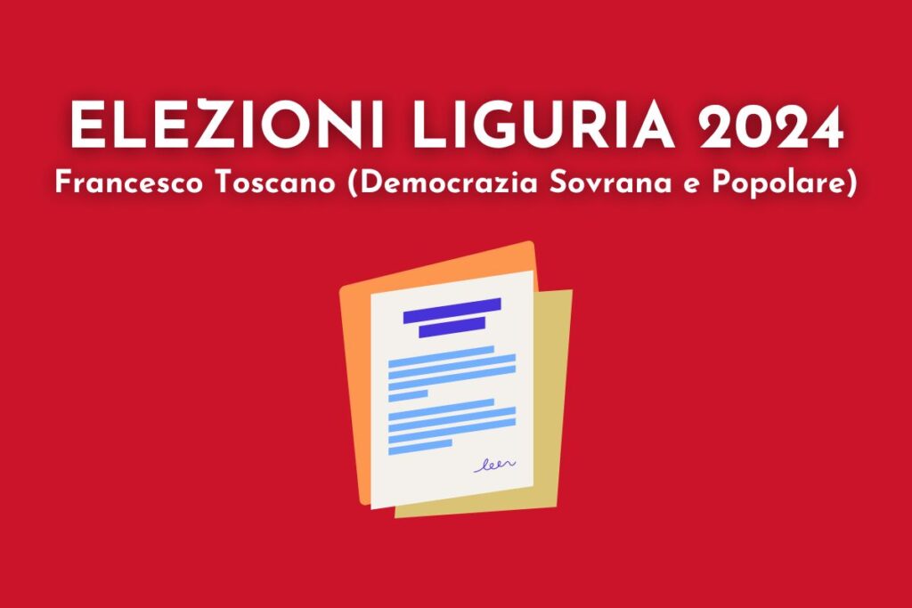 elezioni regionali liguria 2024 francesco toscano