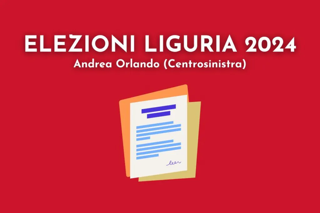 elezioni regionali liguria 2024 andrea orlando programma