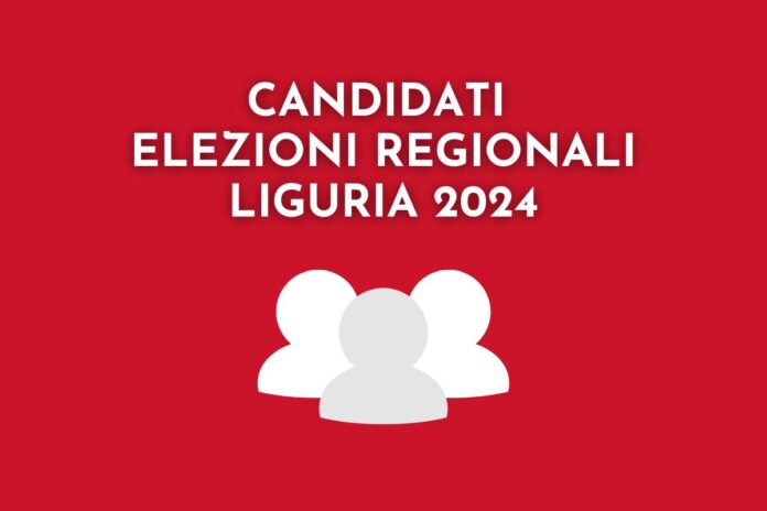 elezioni regionali liguria 2024 candidati