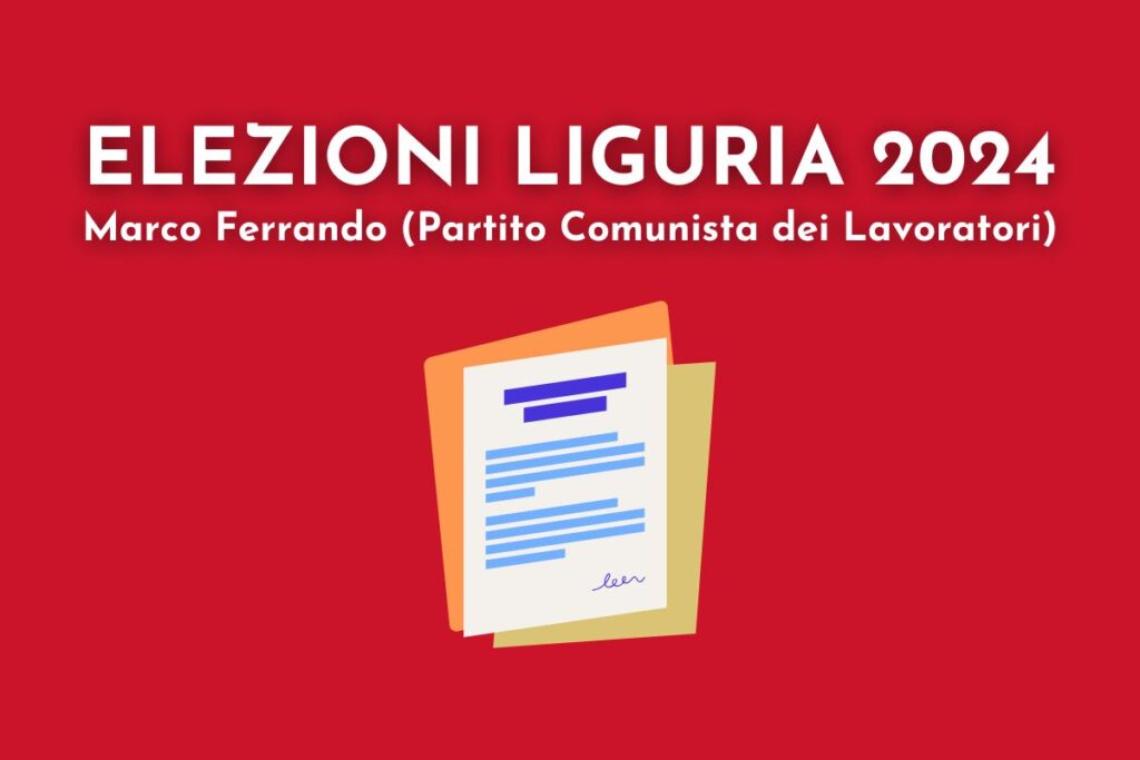 marco ferrando programma elezioni regionali liguria 2024