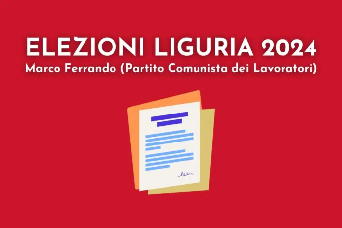 marco ferrando programma elezioni regionali liguria 2024