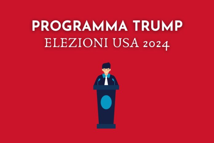 elezioni usa 2024 programma elezioni trump