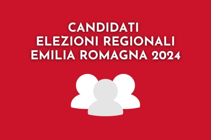 candidati elezioni regionali emilia romagna 2024