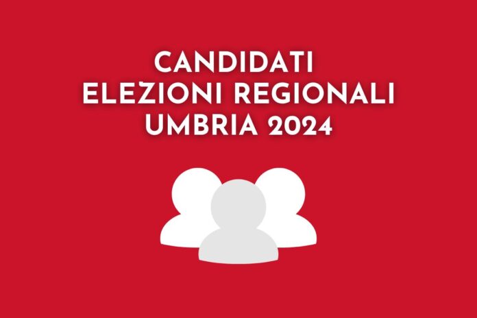 candidati elezioni regionali umbria 2024