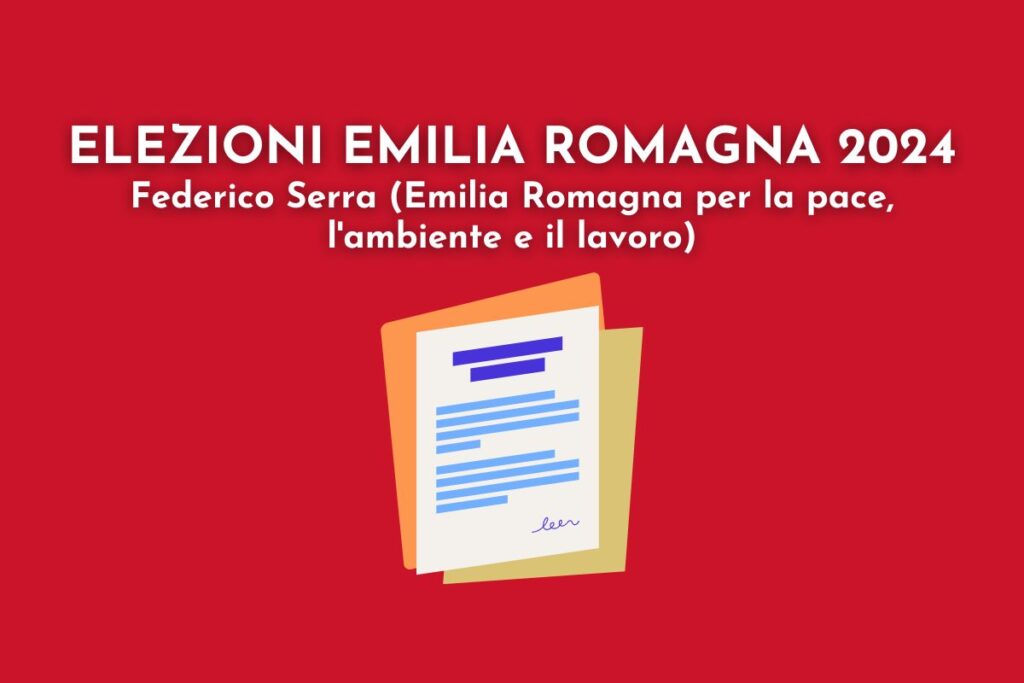 elezioni emilia romagna 2024 programma federico serra