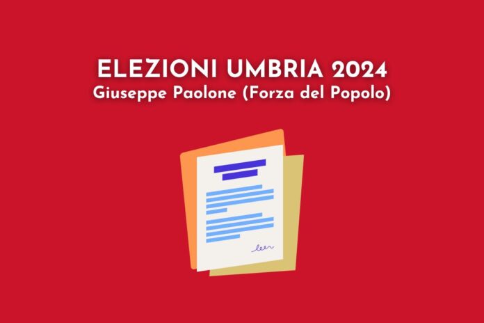 elezioni umbria 2024 giuseppe paolone forza del popolo